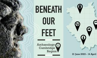 Banner featuring a copper alloy strap slide in the shape of a person's head on the left, the exhibition's title in the centre and a map of Cambridgeshire on the right with pins showing locations of archaeological finds.