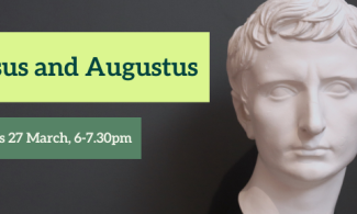 Jesus and Augustus. Turs 27 March, 6-7.30pm