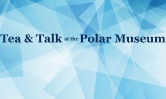 A geometric blue background with the text 'Tea & Talk at the Polar Museum' 